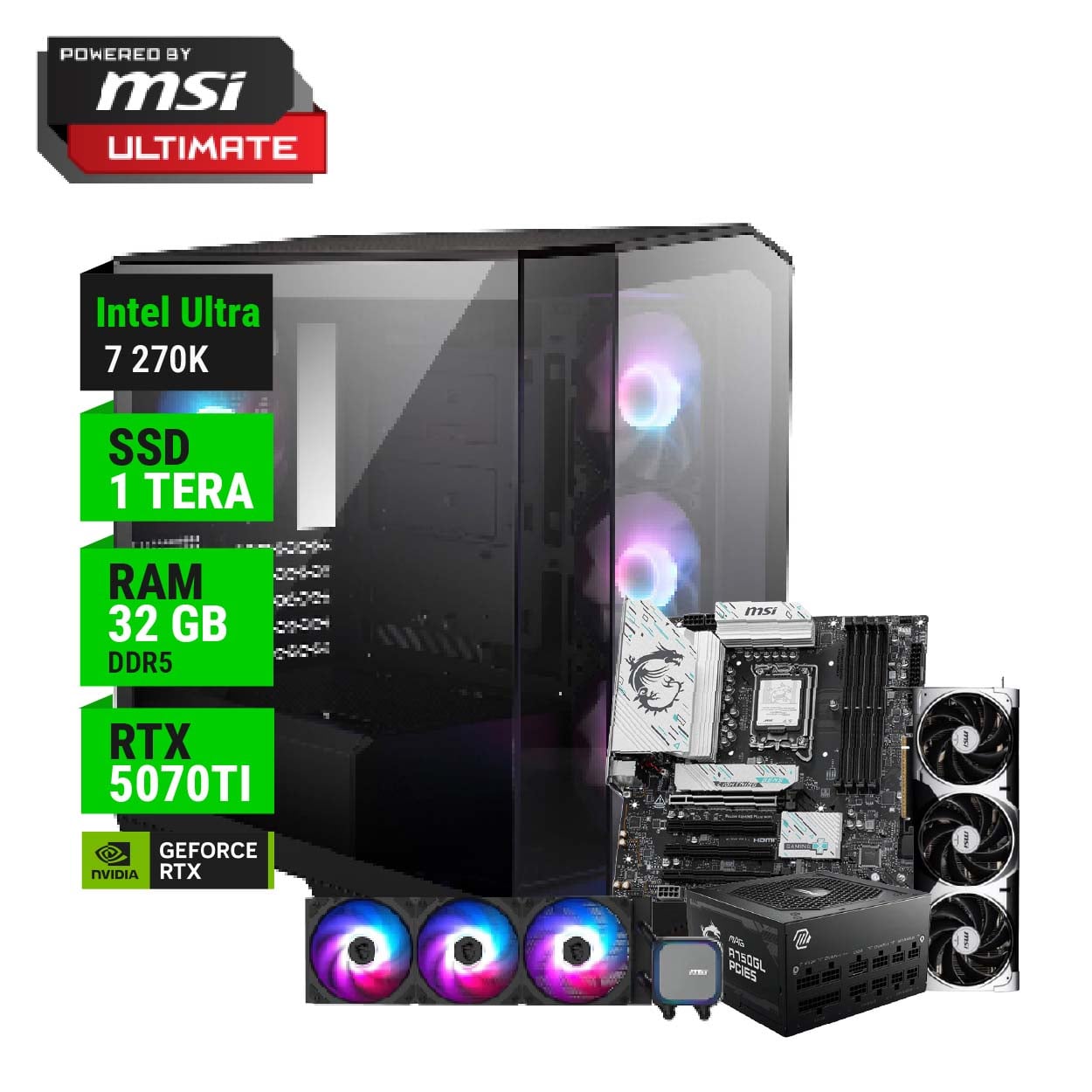 PC POWERED BY MSI ULTIMATE INTEL ULTRA 7 270K PLUS B860 32GB RAM 1TB RTX 5070TI 850W GOLD WATER 360